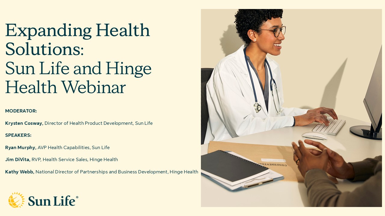 Expanding Health Solutions: Sun Life and Hinge Health Webinar